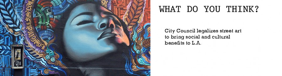 City council legalizes street art to bring social and cultural benefits to L.A.