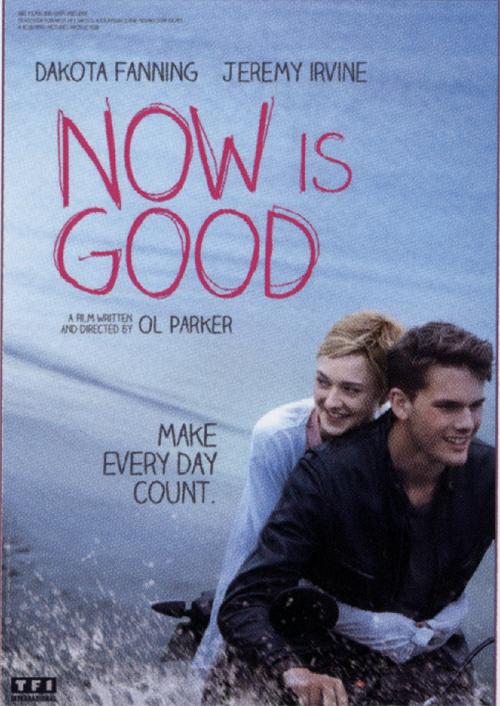 Now Is Good: Movie Review