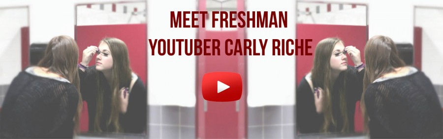 Freshman Carly Riche dazzles subscribers with makeup skills
