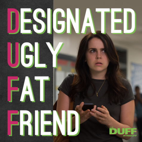 Outdated, but still relevant: The Duff finds a way to teach a time old tale of self discovery