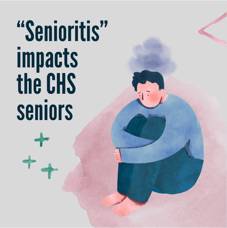 %E2%80%9CSenioritis%E2%80%9D+impacts+the+CHS+seniors
