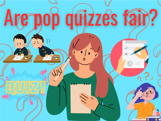 Opinion: Teachers should not give pop quizzes